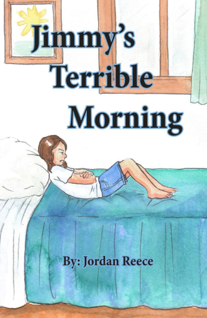 Jimmy’s Terrible Morning Children’s Book
