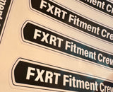 FXRT Fitment Crew Sticker Sheet