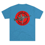 Over My Dead Body -  Tri-Blend Crew Tee