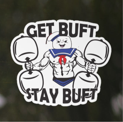 Get Buft Stay Buft Stickers
