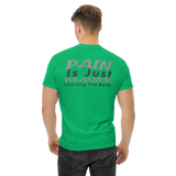 PAIN is just WEAKNESS Men's Classic Tee