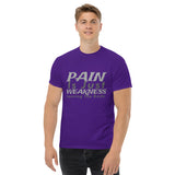 PAIN Is Just WEAKNESS Leaving The Body Men's Classic Tee