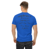 WORKOUT Because Zombies Men's Classic Tee