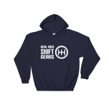 Real Men Shift Gears Hooded Sweatshirt