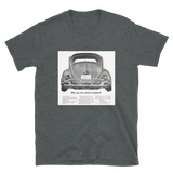 SLAMMED! Why are the wheels crooked? VW Beetle Unisex T-Shirt